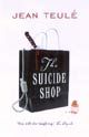The Suicide Shop by Jean Teulé (cover)